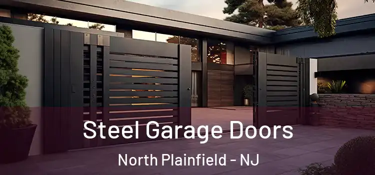 Steel Garage Doors North Plainfield - NJ